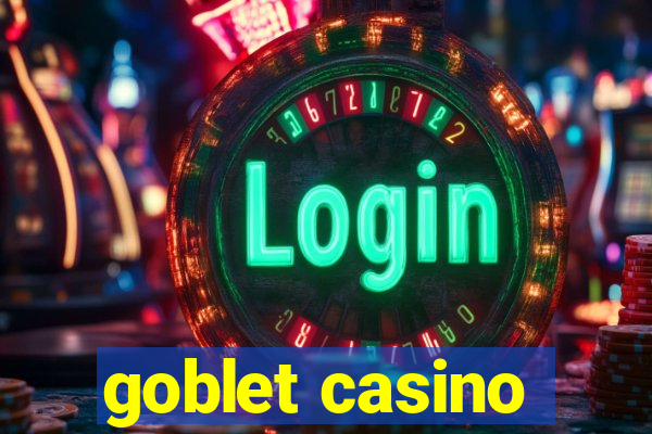 goblet casino